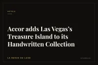 Accor adds Las Vegas’s Treasure Island to its Handwritten Collection