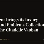 Accor brings its luxury brand Emblems Collection to the Citadelle Vauban