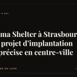 Mama Shelter à Strasbourg : le projet d’implantation se précise en centre-ville