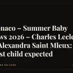 Monaco – Summer Baby News 2026 – Charles Leclerc & Alexandra Saint Mleux: First child expected